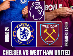 Chelsea vs West Ham